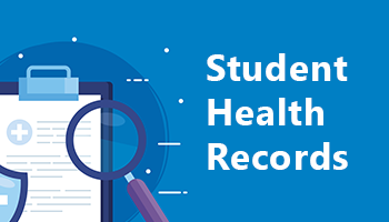Student Health Records